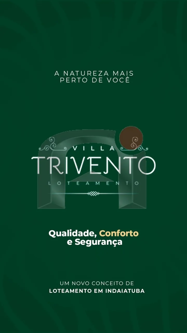 LANÇAMENTO CONDOMÍNIO FECHADO VILLA TRIVENTO EM INDAIATUBA