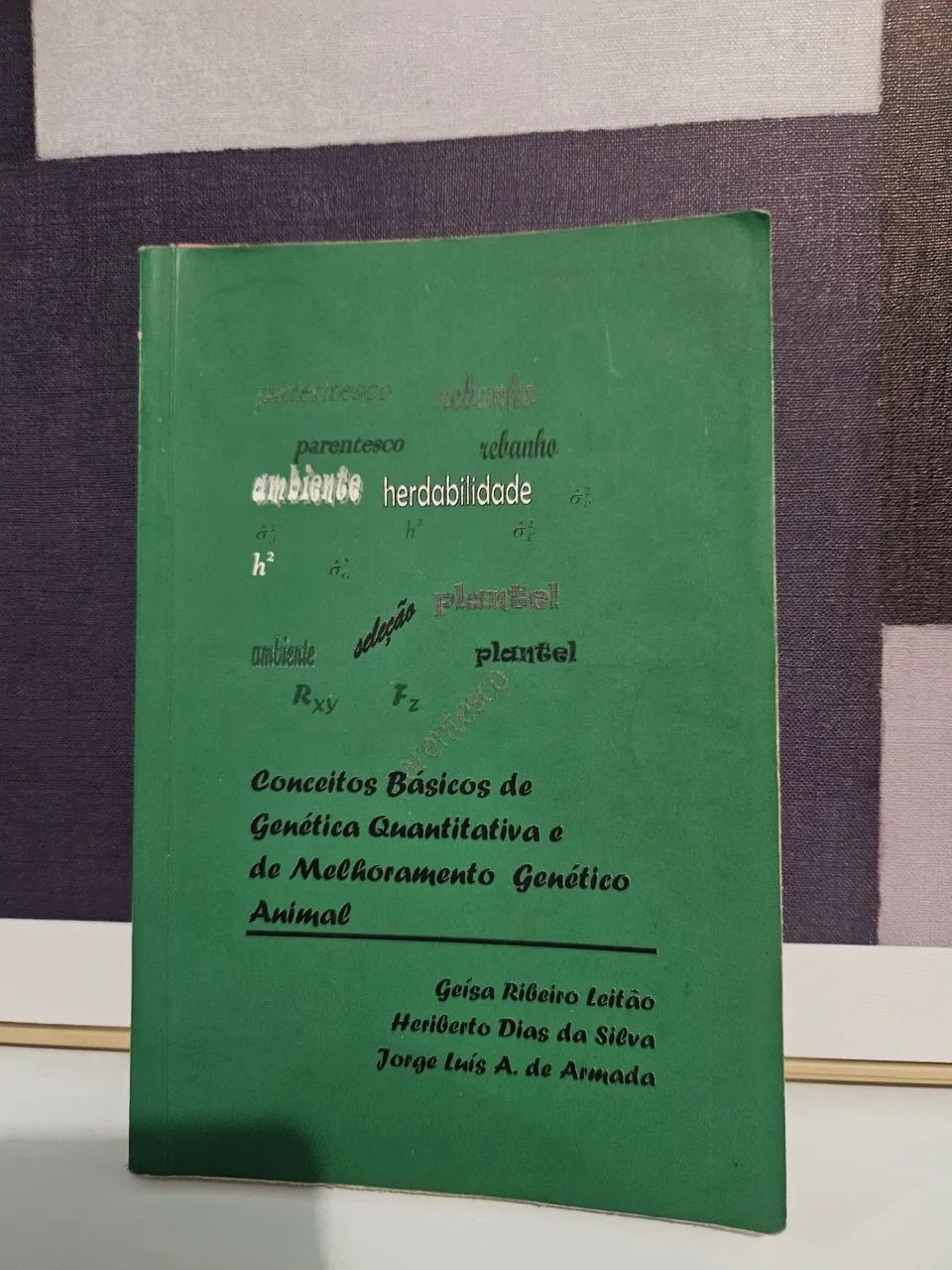 Conceitos Básicos de Genética Quantitativa e Melhoramento Animal