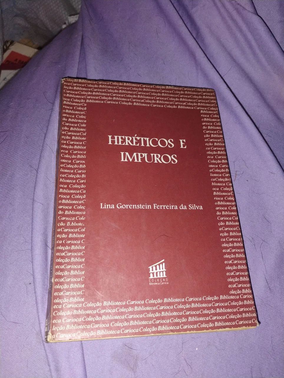 Livro Heréticos e Impuros