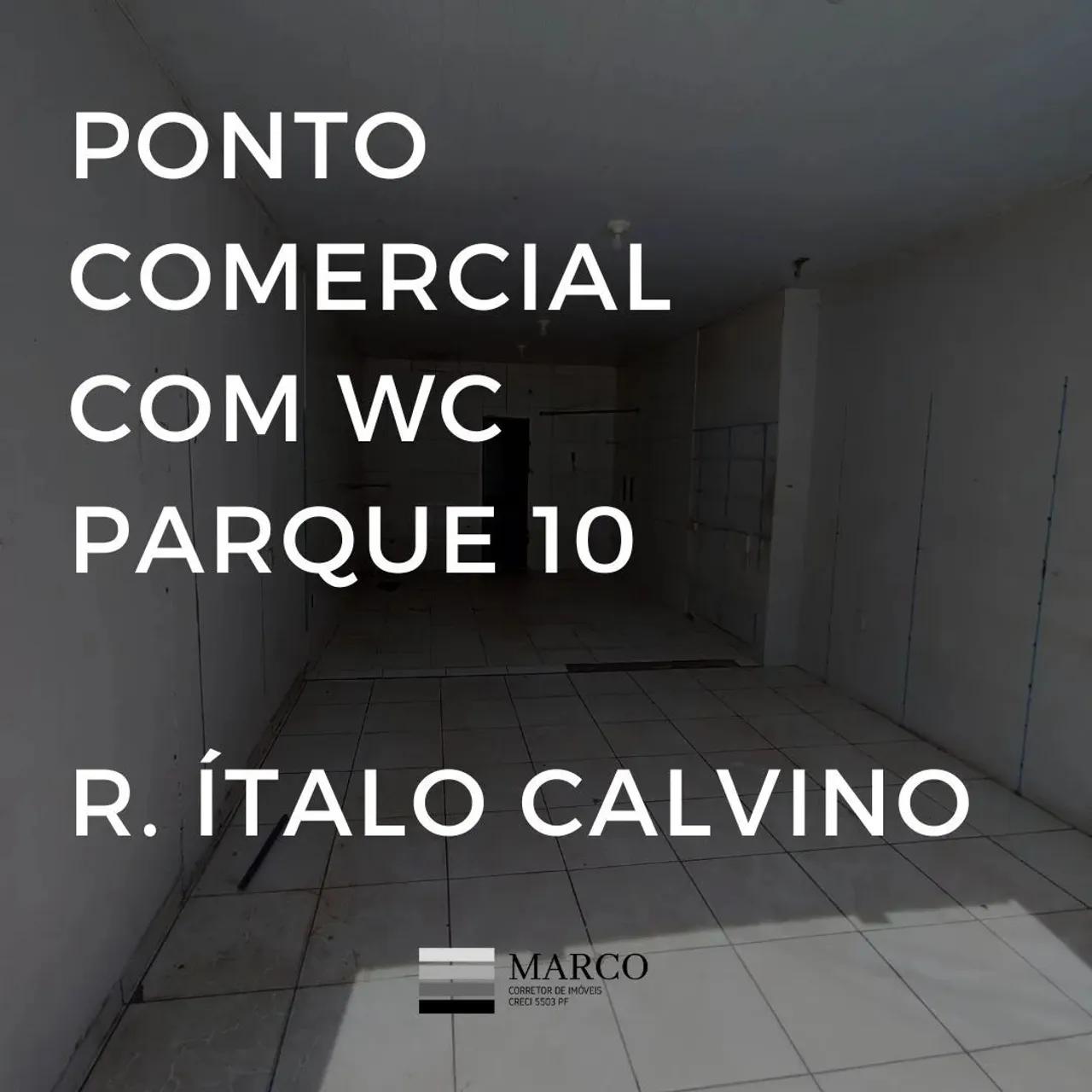 Alugo Ponto Comercial no Parque 10 - com banheiro