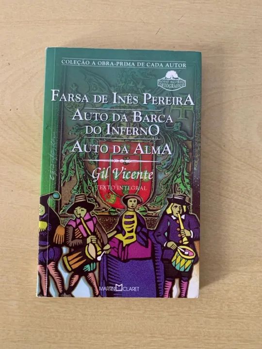 Livro Farsa de Ines Pereira, Auto da Barca do Inferno e Alto da Alma