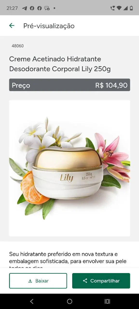 Creme Acetinado Hidratante Desodorante Corporal Lily 250g