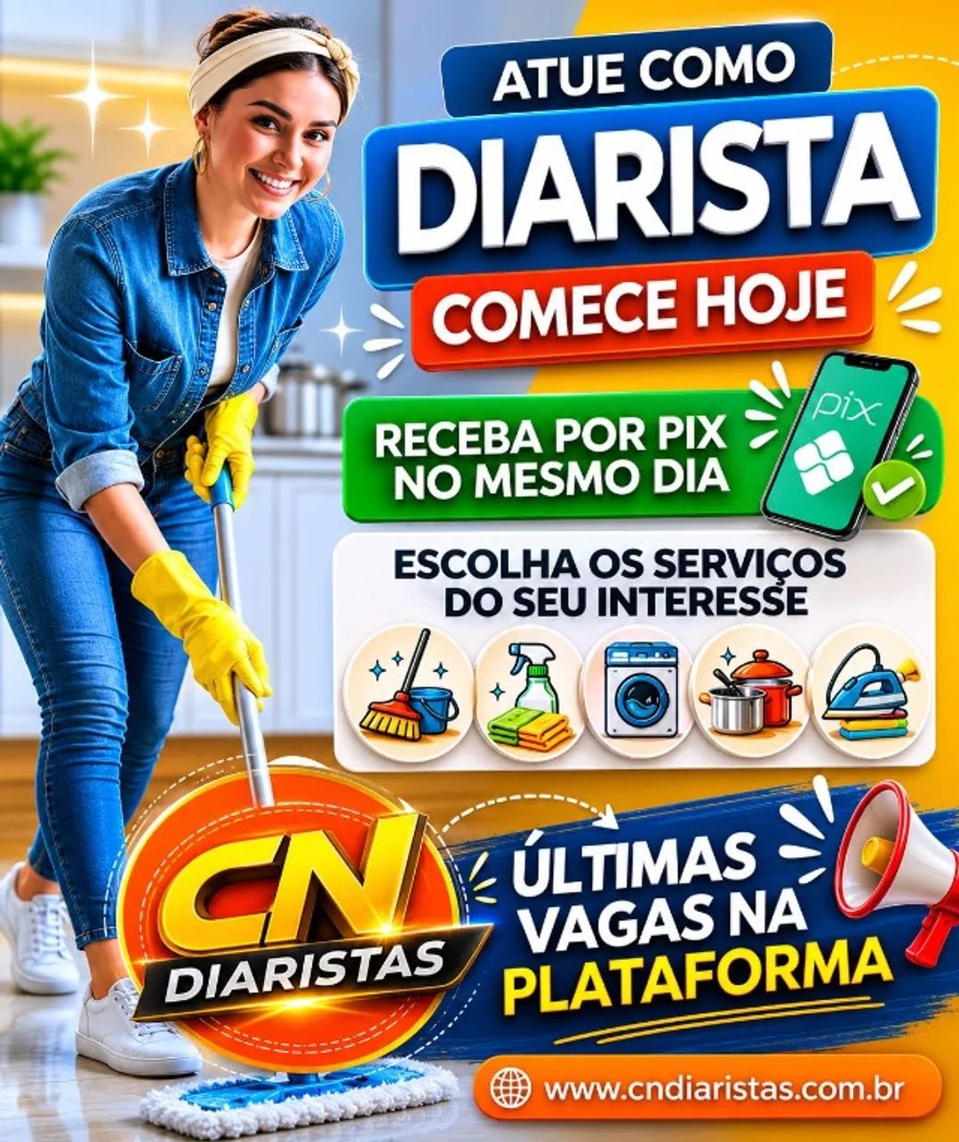 RECEBA SERVIÇOS DE DIARISTAS DIRETO EM SEU CELULAR. CN DIARISTAS. 