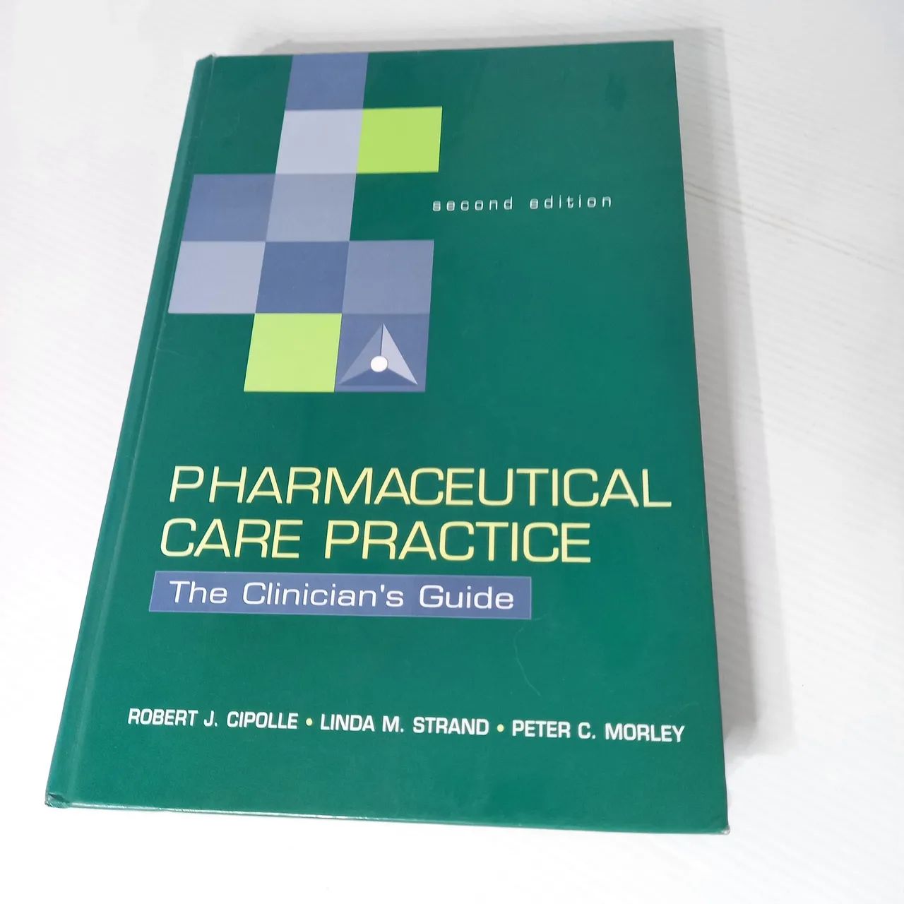 Pharmaceutical Care Practice The Clinincian's Guide