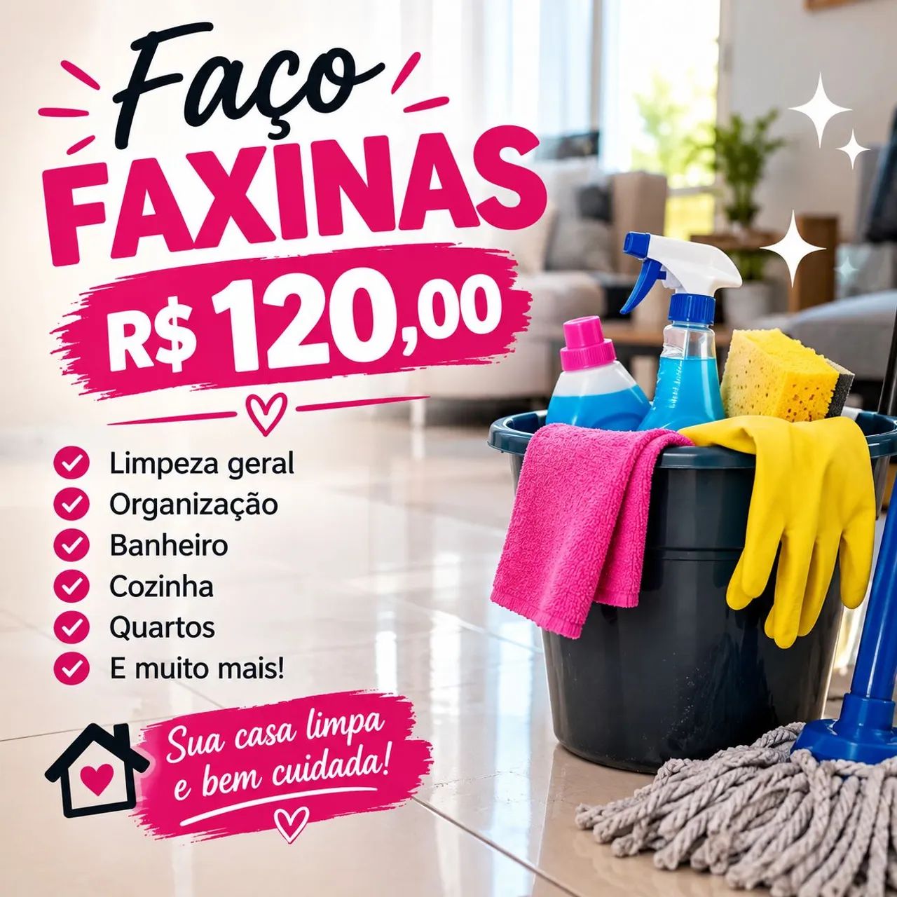  ? Faço faxinas ? qualidade, cuidado e preço justo!