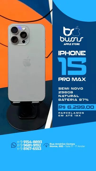 iPhone 15 Pro Max 256GB Natural Saúde de bateria 97% R$ 6.299,00