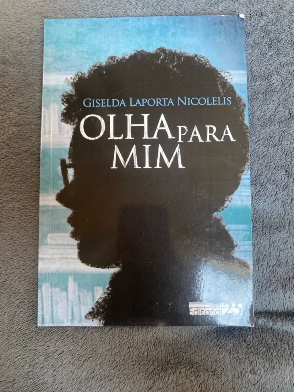 Livro OLHA PARA MIM