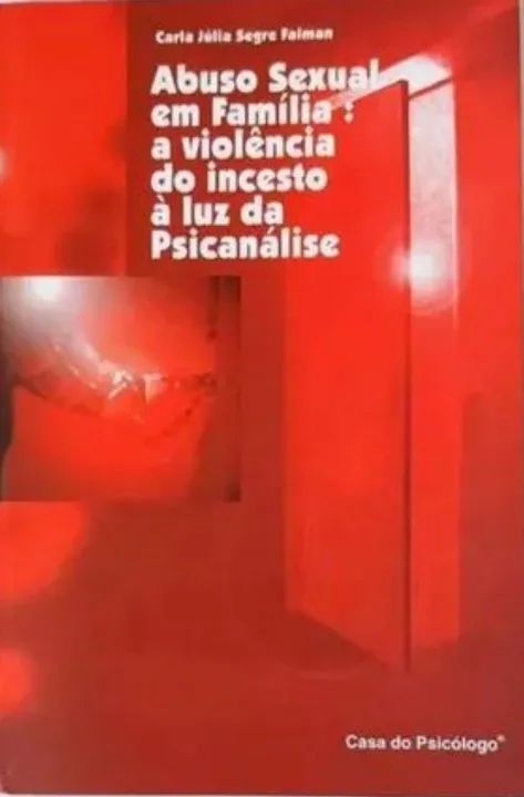 Livro Abuso Sexual em Família: a Violência do Incesto à Luz da Psicanálise