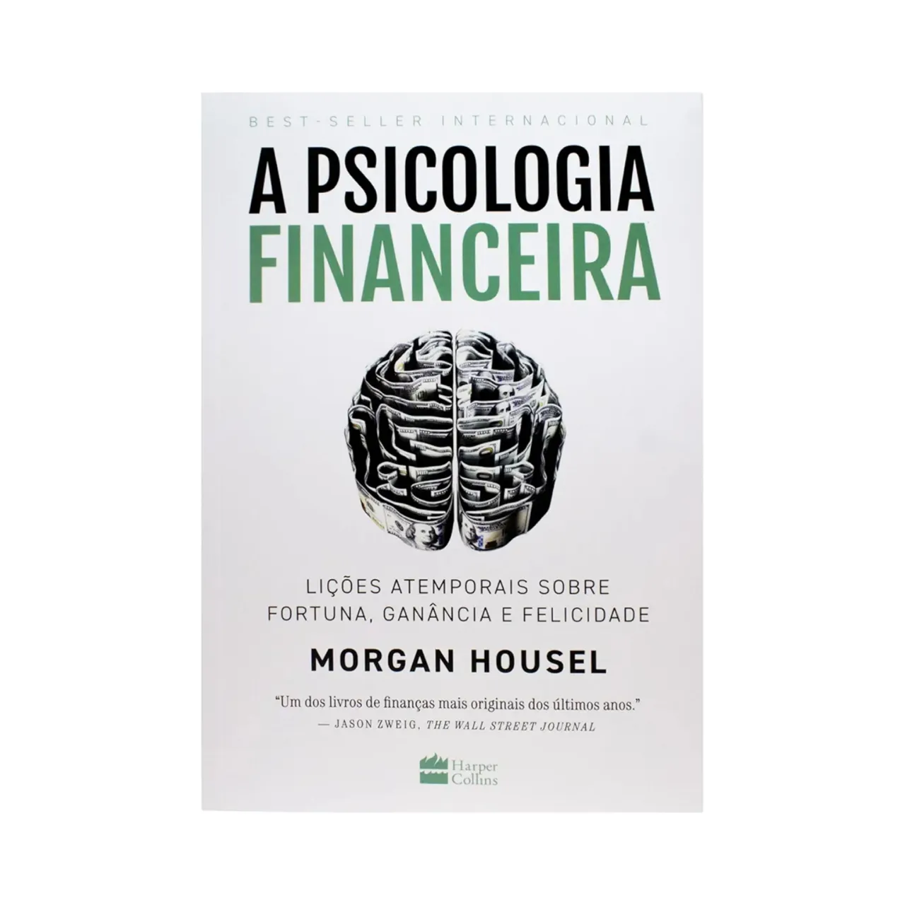 A Psicologia Financeira - Morgan Housel