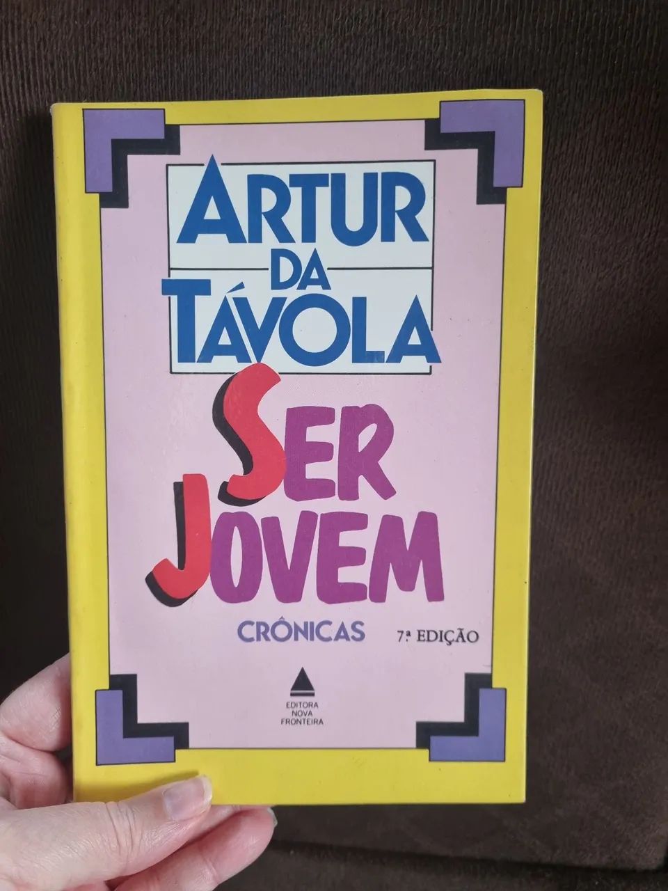 livro crônicas ser jovem de Artur da Távora