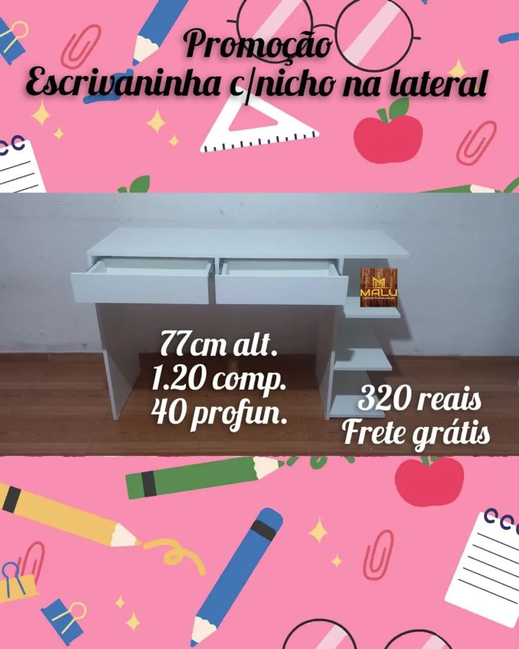 Escrivaninha com nicho lateral - Promoção