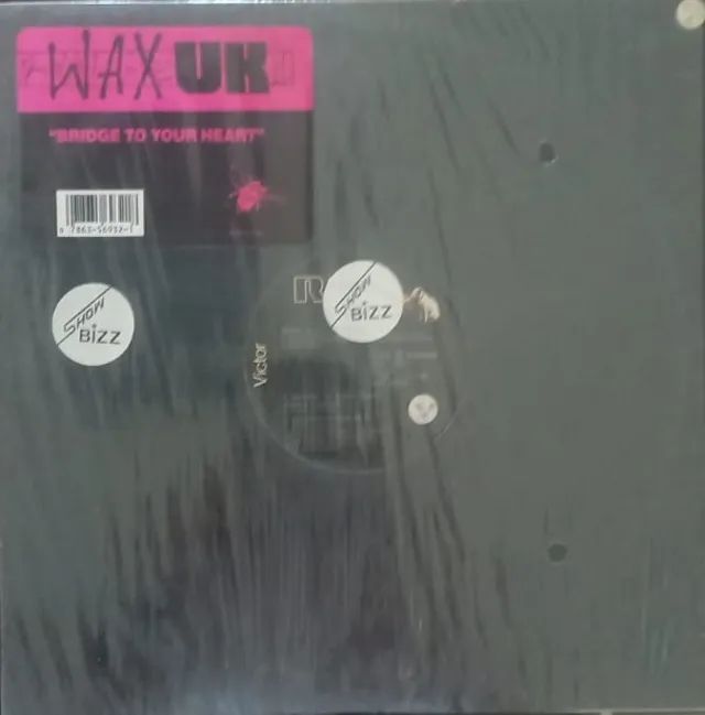 WAX  -  BRIDGE TO YOUR HEART