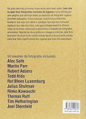 Leia isto se quer tirar fotografias incríveis de lugares - Henry Carroll - Foto 2