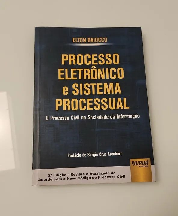 Livro Processo Eletrônico E Sistema Processual - Elton Baiocco - 2a Ed.