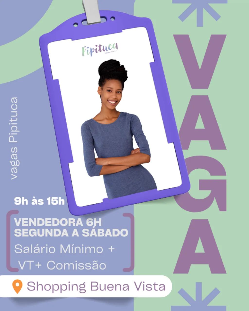 Vendedora loja de roupa infantil 6h/dia Shopping Buena Vista