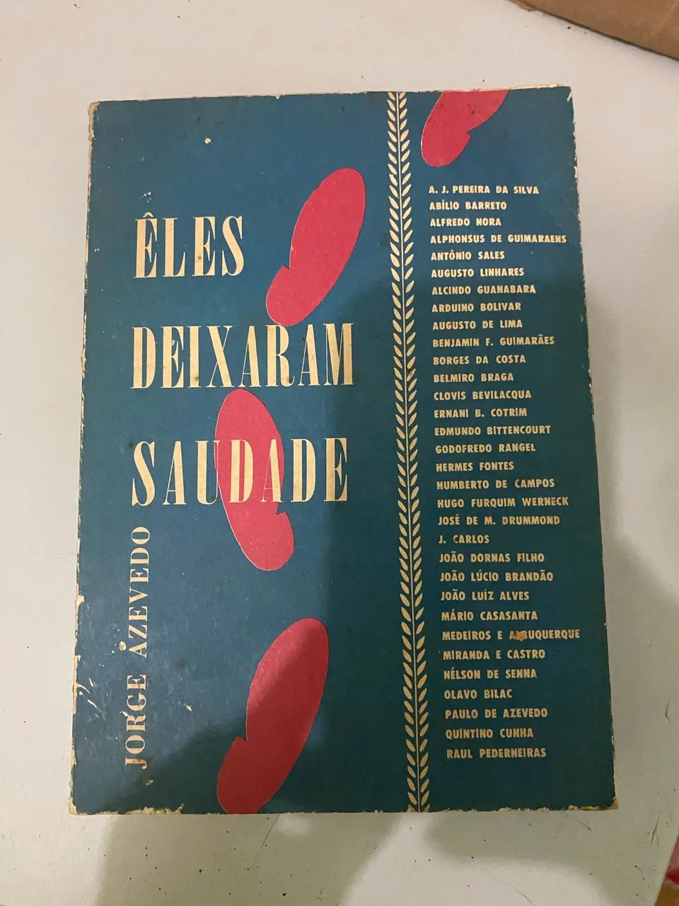 LIVRO ANTIGO AUTOGRAFADO ELES DEIXARAM SAUDADE