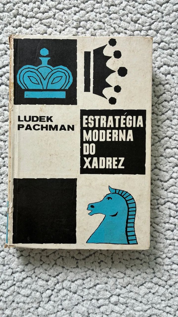 LIVRO ESTRATÉGIA MODERNA DO XADREZ 