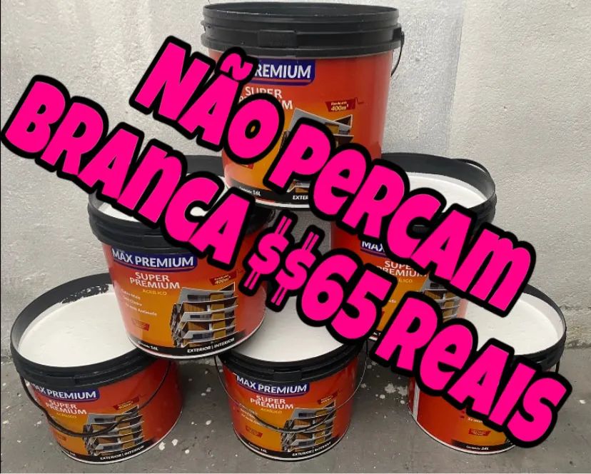 Tinta em promoção  branca por apenas $$ 65 reais 
