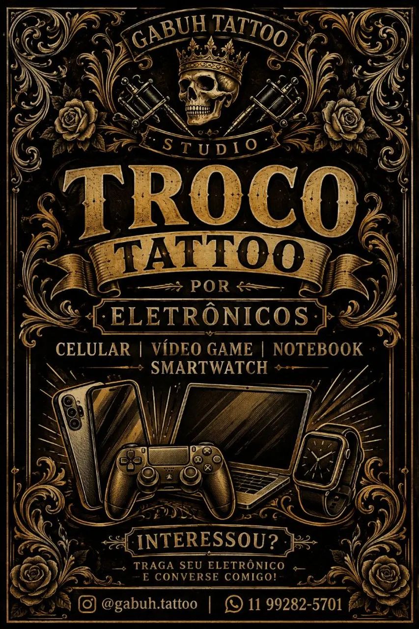 Troco Tattoo por Eletronicos