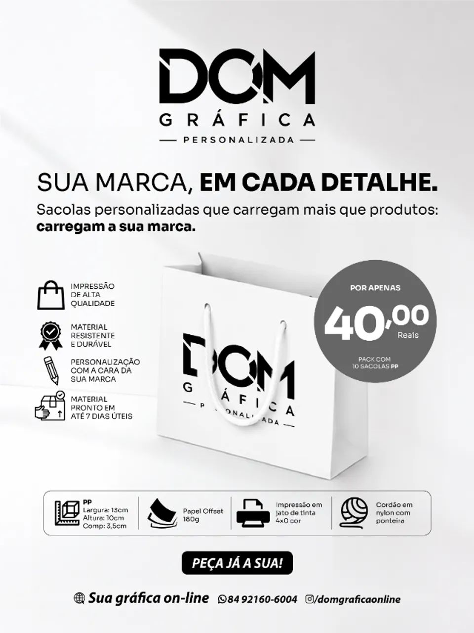 DOM GRÁFICA - SACOLAS PERSONALIZADAS É AQUI!