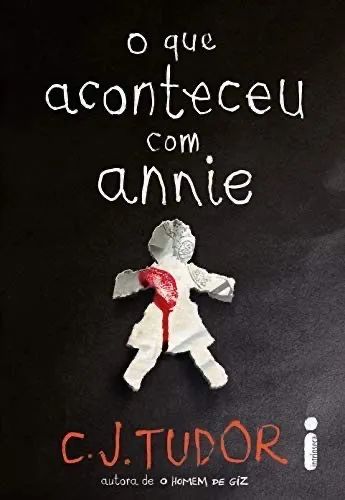 O que aconteceu com Annie ? C. J. Tudor