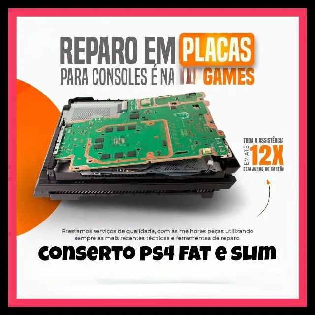 Playstation 4 -conserto- fat e slim