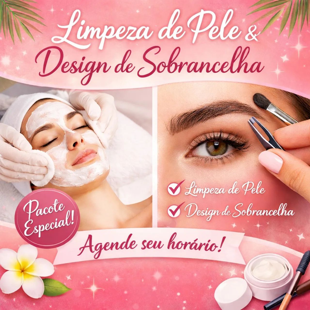 Design de sobrancelha + limpeza de pele R$99
