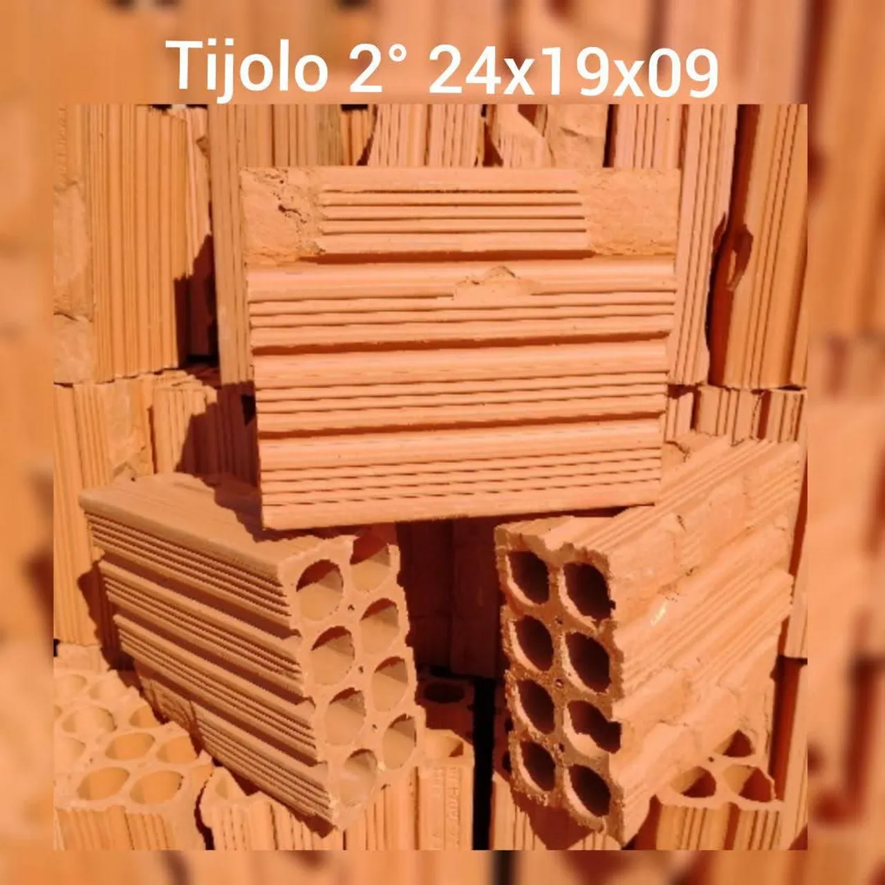 Tijolo 2º 24x19x09 R$ 1050,00 milheiro
