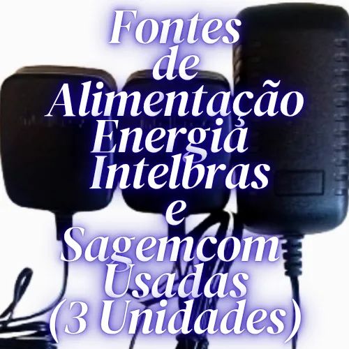 Fontes de Energia Intelbras e Sagemcom Bivolt 12V 2A Usadas