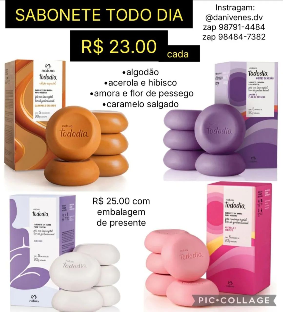 SABONETE DA NATURA = R$ 23.00