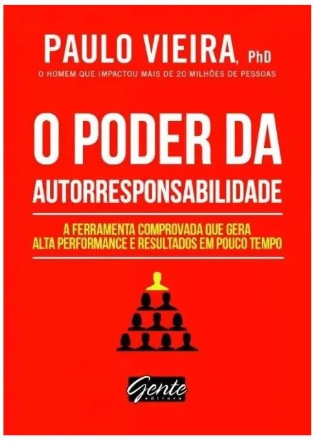 Livro O Poder Da Autorresponsabilidade - Paulo Vieira Phd