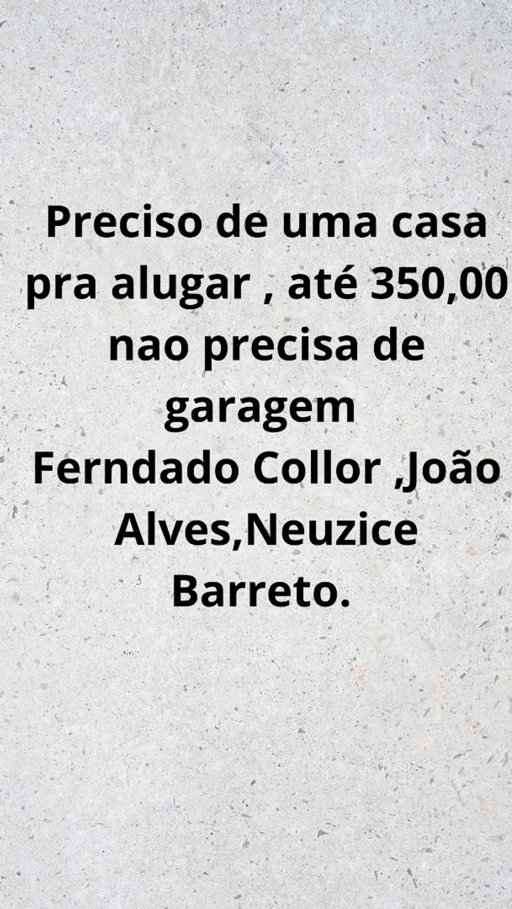 Preciso de uma casa pra alugar