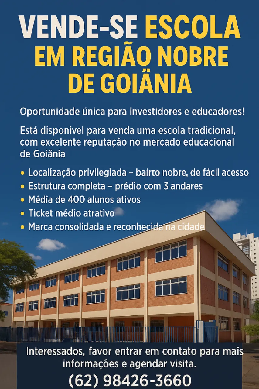 VENDE-SE ESCOLA EM REGIAO NOBRE DE GOIANIA