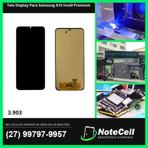 Tela Display Para Samsung A15 Incell Premium- Instalação Expressa Em 30 Minutos!