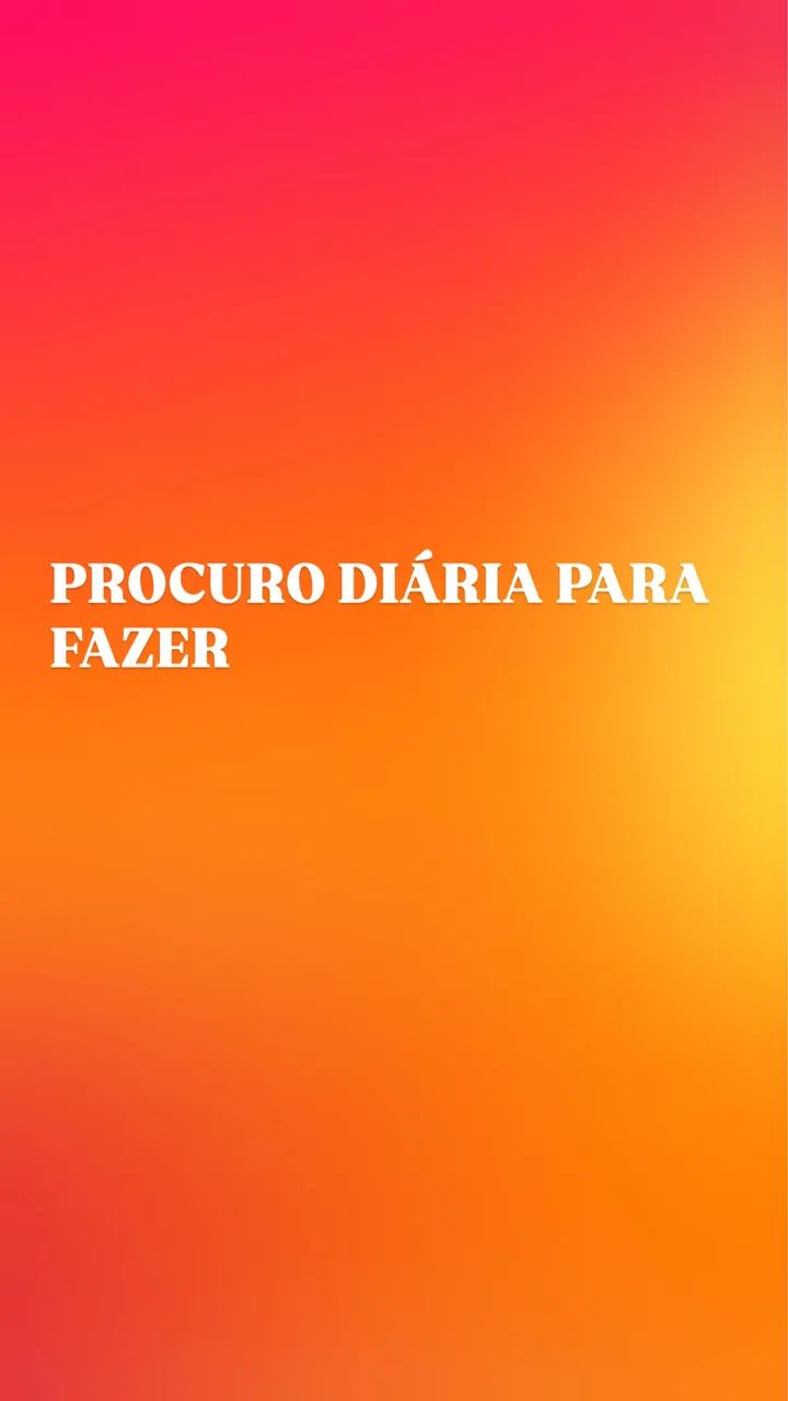 Eu estou a procura de diária 