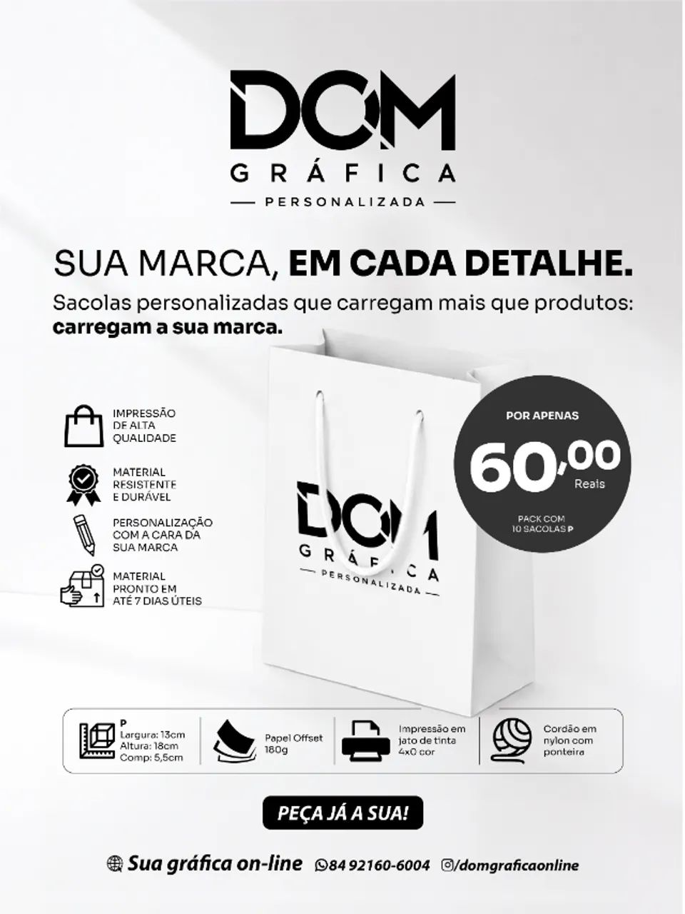 DOM GRÁFICA - SACOLAS PERSONALIZADAS É AQUI! - Foto 2