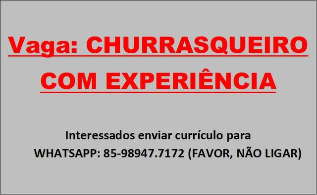 Contrata-se Churrasqueiro com Experiência