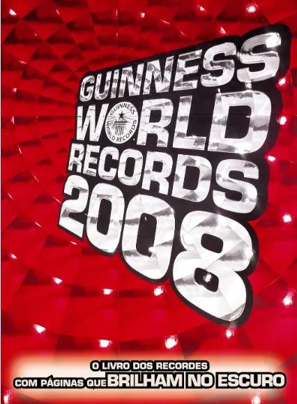 Livro dos Records - Guinness World Records 2008. Com Figuras Que Brilham No Escuro