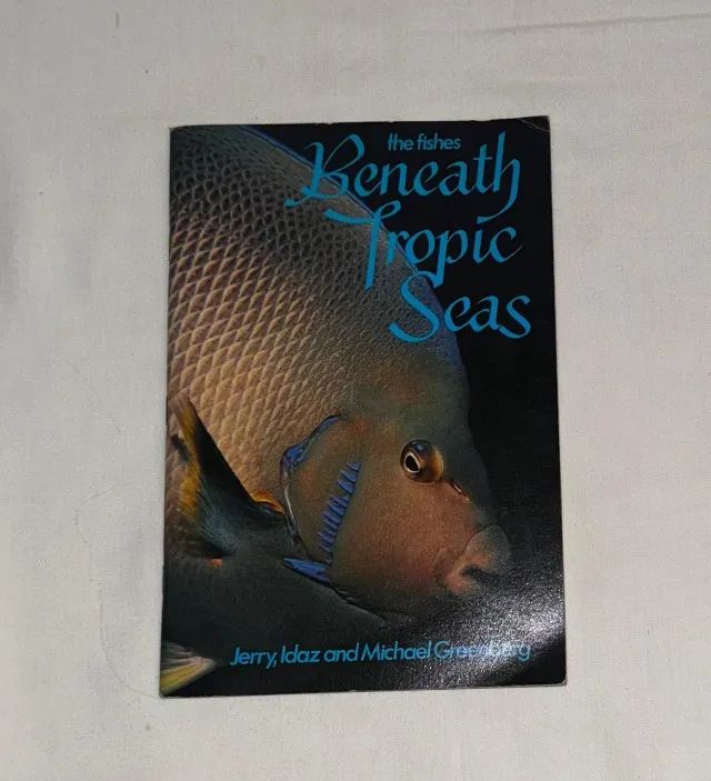 Livro: Beneath Tropic Seas - Jerry Idaz E Michael Greenberg