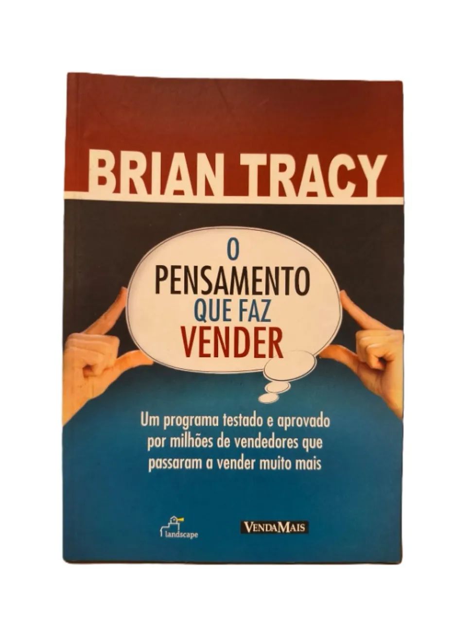 O Pensamento Que Faz Vender - Brian Tracy