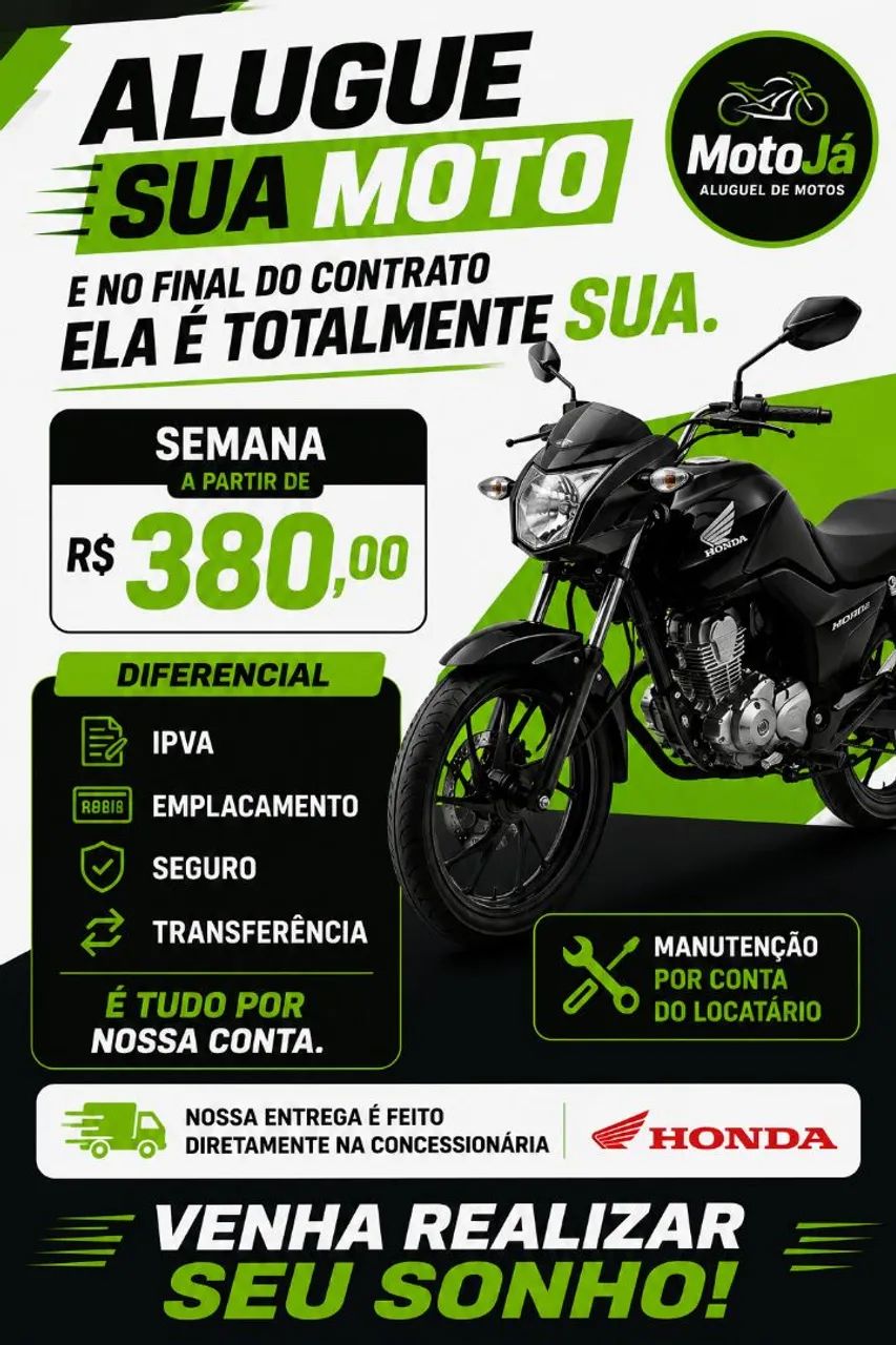 ALUGUE SUA MOTO E NO FINAL DO CONTRATO ELA É SUA!