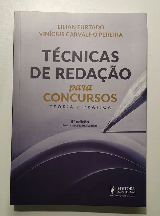 Livro: Técnicas de Redação para Concursos - Teoria e Prática - Editora Juspodivm