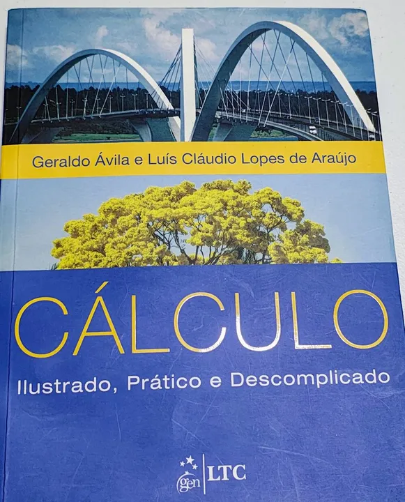 Cálculo: Ilustrado, Prático e Descomplicado - Livro