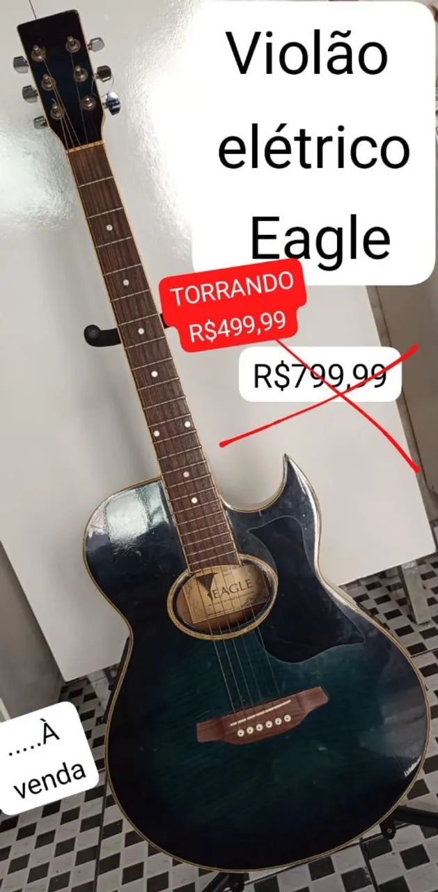 ? TORRANDO VIOLÃO ELÉTRICO EAGLE