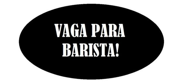 Vaga para Barista com experiência comprovada