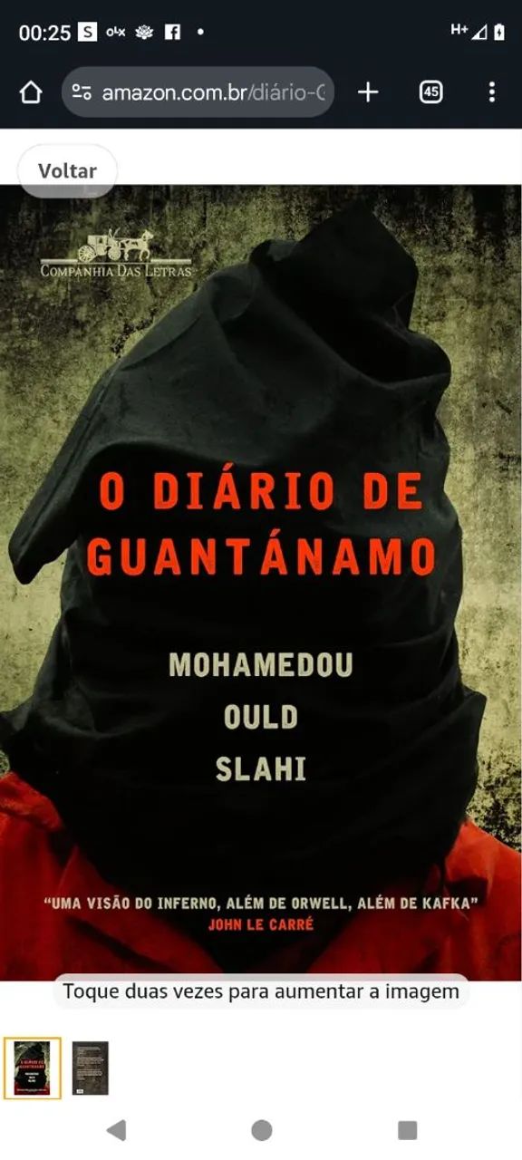 O Diário de Guantánamo - Mohamedou Ould Slahi