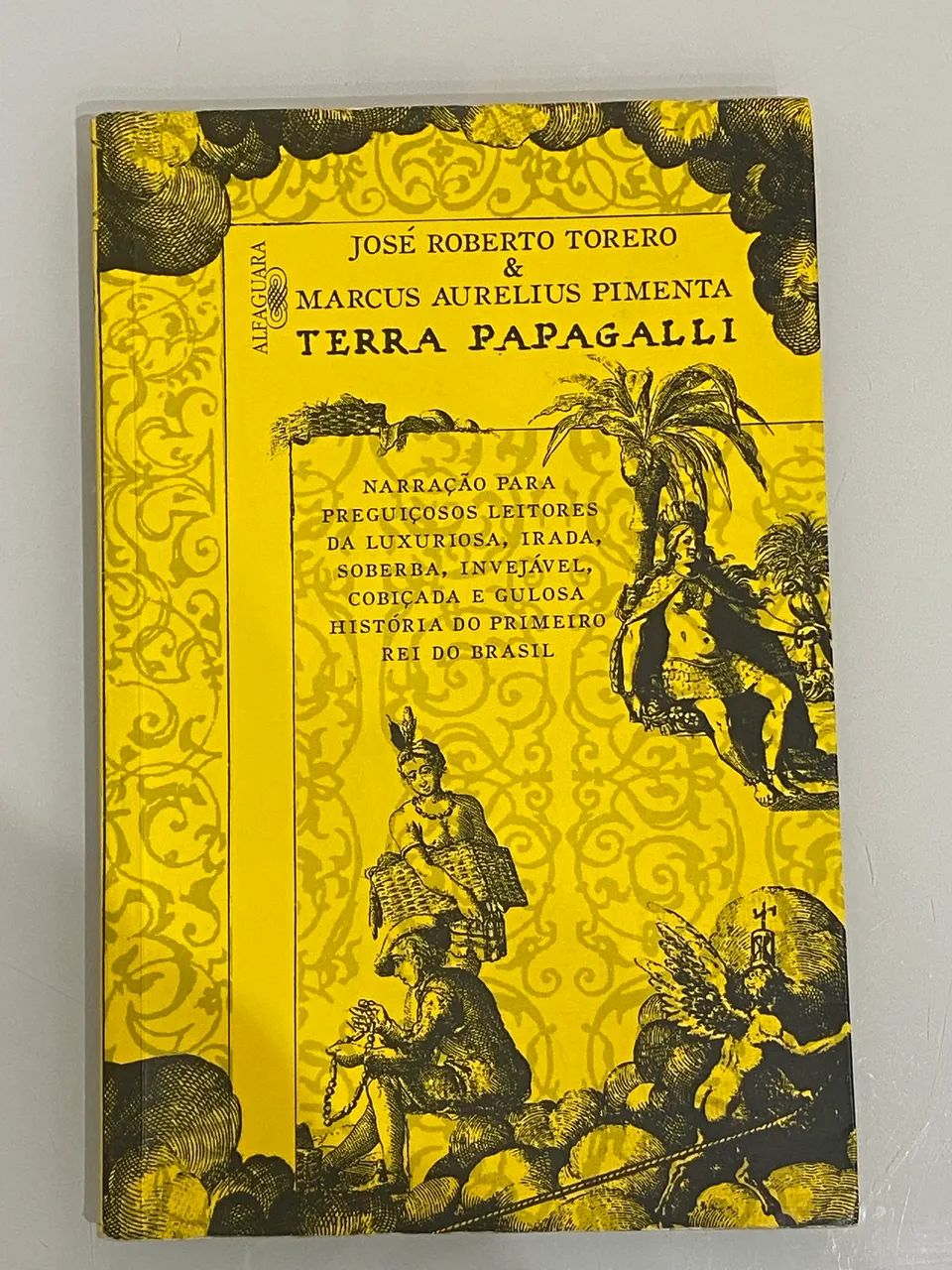 Terra Papagalli - José Roberto Torero e Marcus Aurelius