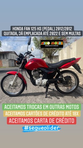 HONDA FAN 125CC. 2012 KS  PEDAL . ACEITO TROCAS, CARTÃO E CARTA DE CRÉDITO