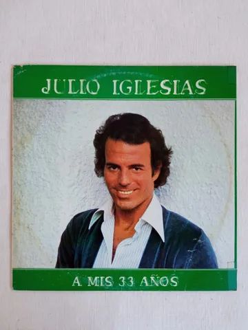 Disco de Vinil de Julio Iglesias - A Mis 33 Años (1978) - raridade!