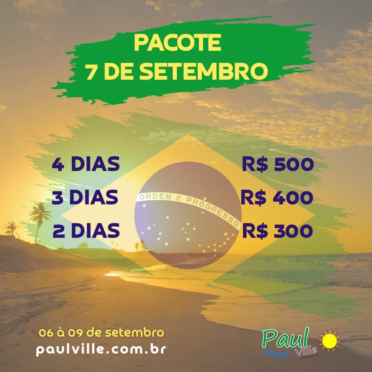 Super pacotão feriado setembro e muito mais?.